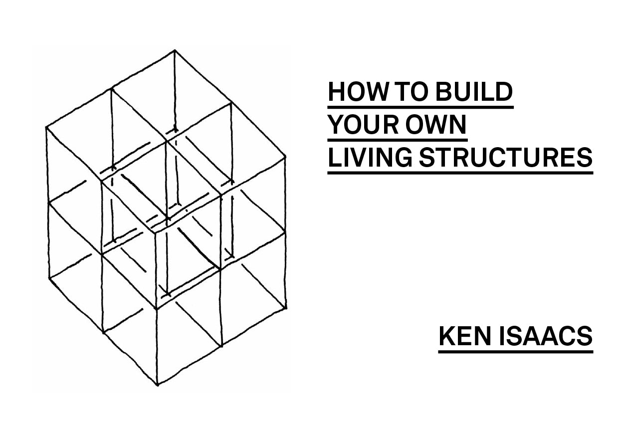 How to Build Your Own Living Structures