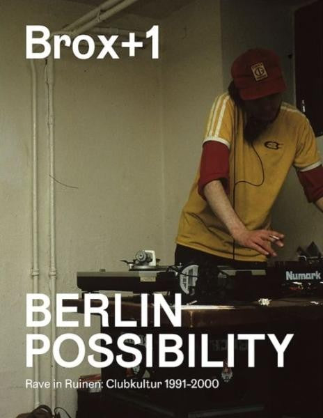 Brox+1 – BERLIN POSSIBILITY